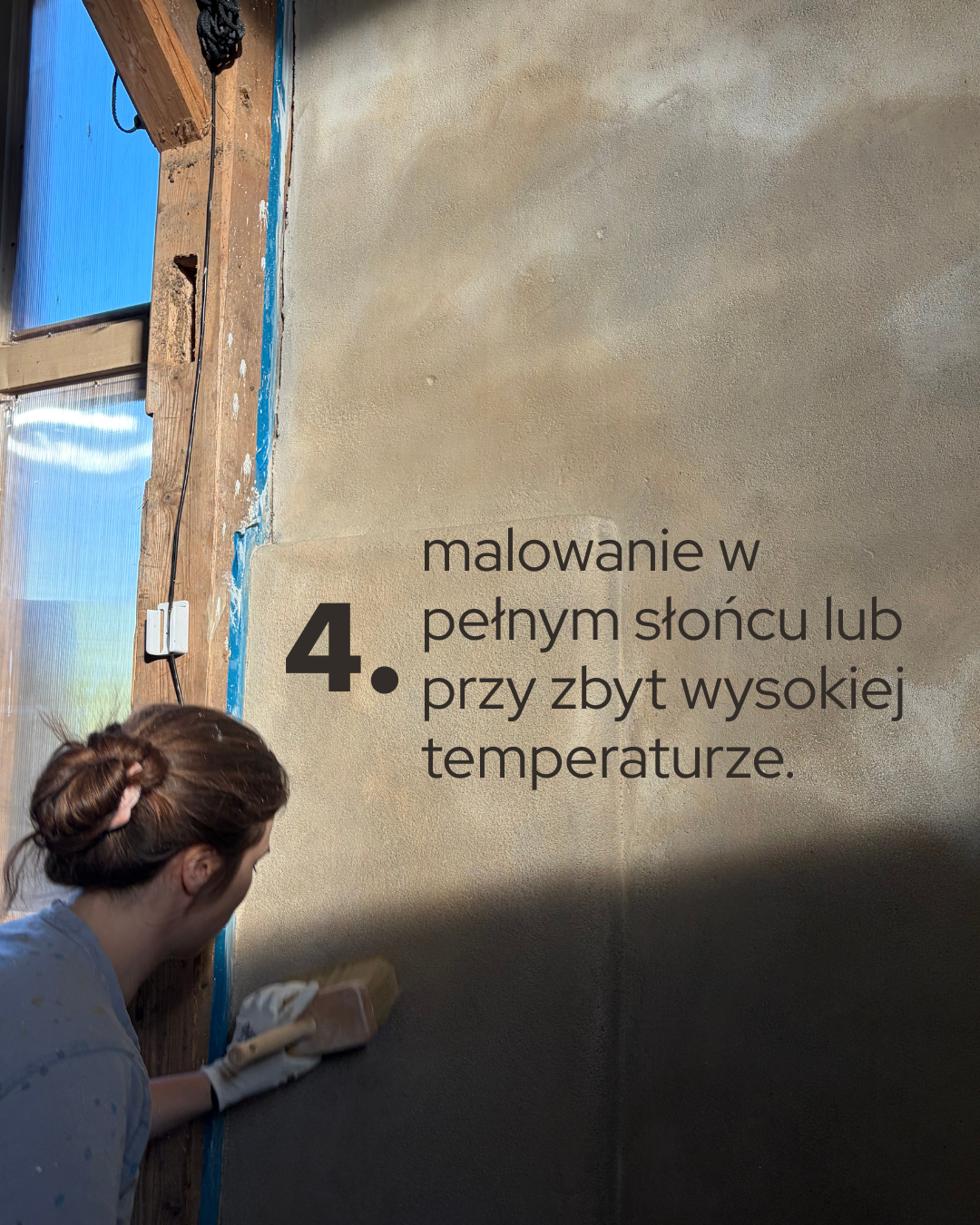 Wpływ słońca i temperatury na malowanie farbą wapienną